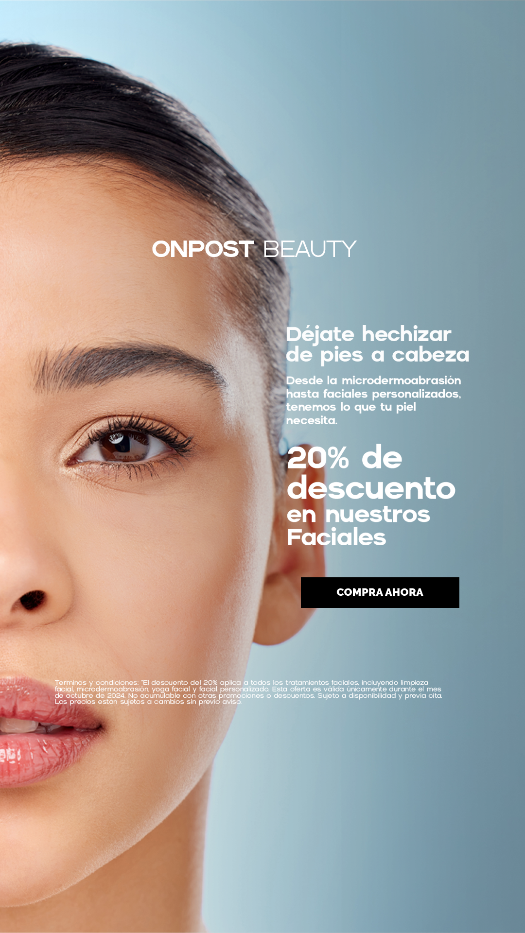 20% DE DESCUENTO EN NUESTROS FACIALES